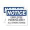 Signmission Employee Parking Only All Others Towed OSHA Notice Sign, Plastic, 10in W x 7in L, 2PK OS-2PACK-NS-P-710-L-11956 - alternate 1